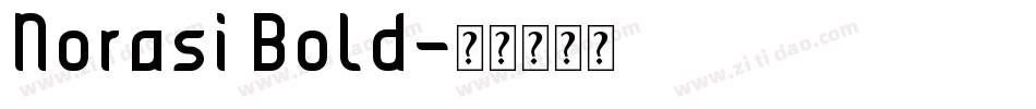 Norasi Bold字体转换